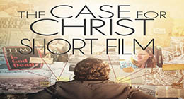 The Case for Christ (Short Film)