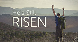 The Thrill of Jesus’ Resurrection