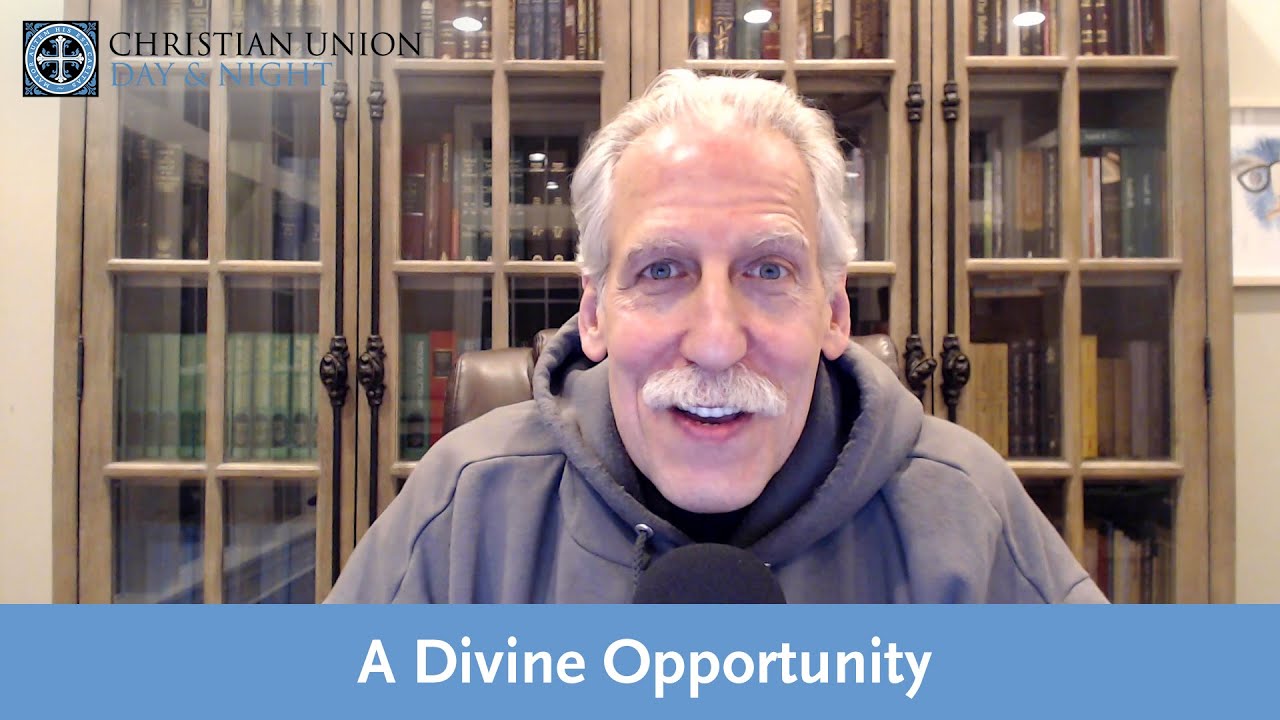 A Divine Opportunity