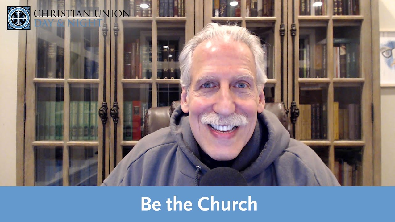Be the Church