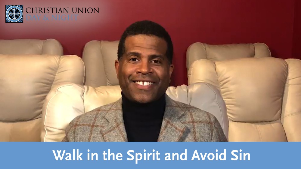 Walk in the Spirit and Avoid Sin