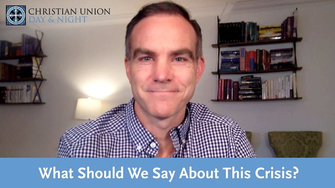 What Should We Say About This Crisis?